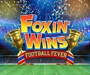 Foxin’ Wins Football Fever