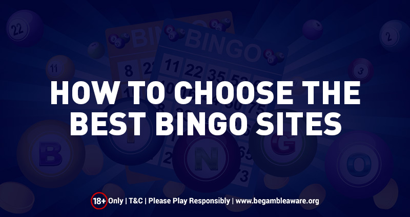 How to Choose the Best Bingo Sites?