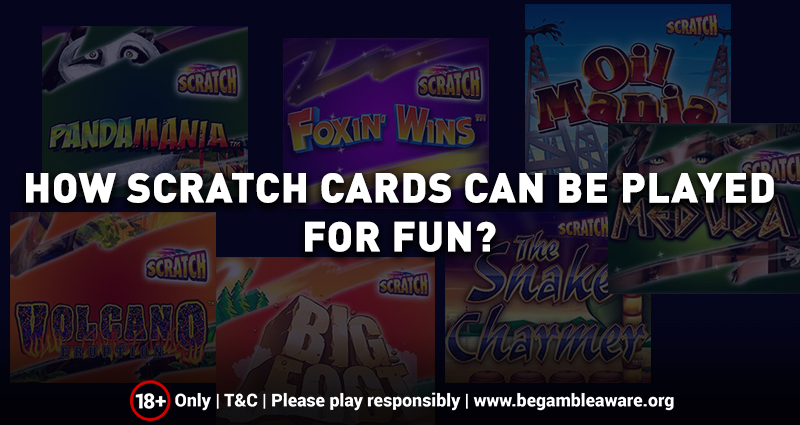How Scratch Cards Can be played for fun