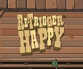 Re-trigger Happy