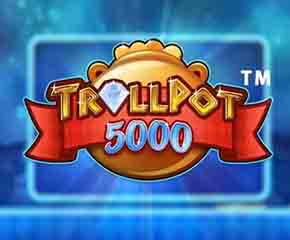 Trollpot 5000