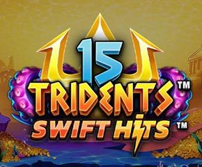 15 Tridents  Swift Hits