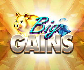 Big Gains